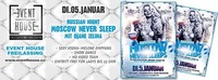 RUSSIAN NIGHT - MOSCOW NEVER SLEEP @ EVENT HOUSE@Eventhouse Freilassing 