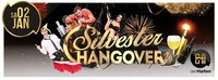 SILVESTER HANGOVER