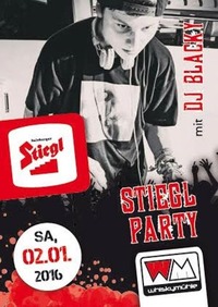 STIEGL PARTY mit DJ BLACKY@Whiskymühle