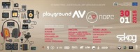 PLAYGROUND AV feat AV NODE with HEIKO LAUX, PRCDRL, 4YOUREYE uvm.@Kulturwerk Sakog