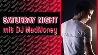 SATURDAY NIGHT - Mit DJ MadMoney@Rossini