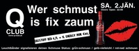 Wer schmust is fix zaum@Q-Club