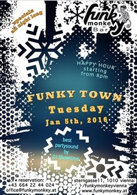 ☼ Funky Town ☼ Tuesday Jan. 5th, 2016