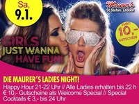 GIRLS JUST WANNA HAVE FUN@Maurer´s