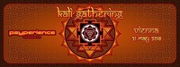 ★ KALI GATHERING VIENNA ★ pres. by PSYPERIENCE@Grelle Forelle