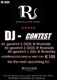 Newcomer DJ CONTEST // Fr. 15.01  @ Riverside@Riverside