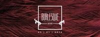 xxx Burlesque xxx