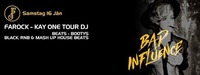 BAD INFLUENCE with DJ & Producer FAROCK (Germany) | Sa 16 Jan | Klub Franz Josef@Tiffanys Club