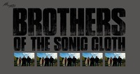 BROTHERS OF THE SONIC CLOTH presented by MIND OVER MATTER