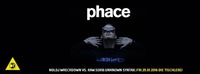 MORPHED presents PHACE@DieTischlerei