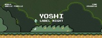 YOSHI LABEL NIGHT #2 with BUFFERED MULTIPLE