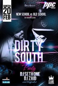 Dirty South Party || PPc@P.P.C.