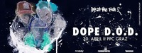 Dope D.O.D (Live)@P.P.C.