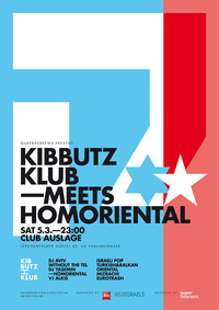 KIBBUTZ KLUB meets Homoriental@Club Auslage