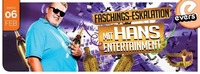 Faschings-Eskalation mit HANS ENTERTAINMENT@Evers