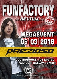 ✪ FUNFACTORY - REVIVAL || MEGAEVENT mit PREZIOSO ✪		