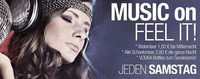 Samstag – Music on – Feel It@Baby'O