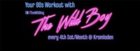 YOUR 80s WORKOUT WITH DIETER MIT PLATTEN & THE WILD BOY ★ Sa.27.02. ★ Kramladen@Kramladen