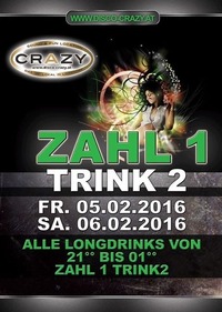 Zahl 1 trink 2 - Crazy Loosdorf@Disco Crazy
