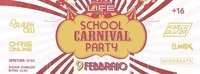 SCHOOL CARNIVAL PARTY (16+)@LIFE Club Bolzano