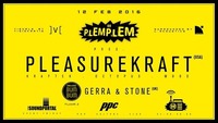 PLEMPLEM™ pres. Pleasurekraft ╊ BUMBUM pres. Gerra & Stone 웃유@P.P.C.