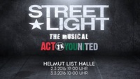 Streetlight - the musical@Helmut-List-Halle