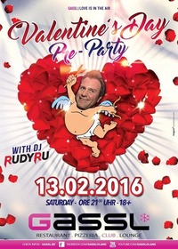 Valentine`s Day Pre-Party@Gassl