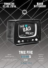 The BAD Night@Diskothek Take Five