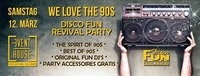 We Love The 90s - Disco Fun Revival Party