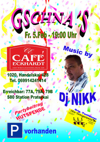 Gschnas mit DJ NIKK@Cafe Eckhardt