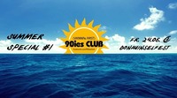 90ies Club: Summer Special #1