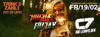 DOUBLE FRIDAY - Trink 2 - Zahl 1 bis 24 Uhr