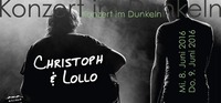 Christoph & Lollo im Dunkeln@Dialog im Dunkeln Wien