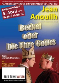 Becket oder Die Ehre Gottes@Freie Bühne Wieden