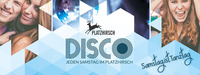 DISCO  - ♫ SAMSTAG.IST.TANZTAG ♫ - FEBRUAR@Platzhirsch