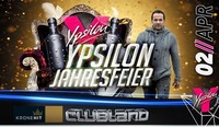 Ypsilon Jahresfeier ft. KroneHit Clubland Tour mit DJ Sanny und Chris Antonio@Ypsilon