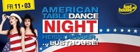 AMERICAN TABLE DANCE NIGHT@Lusthouse