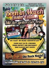 Born in March Easter Edition@Excalibur