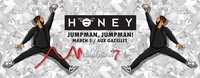 HONEY - Jumpan, Jumpman Night powered by twentythree7@Aux Gazelles