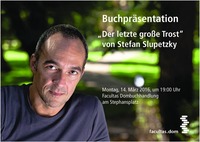 Buchpräsenation: Stefan Slupetzky – Der letzte große Trost