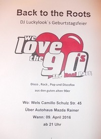 Back to the roots             DJ Luckylook`s Geburtstagsparty@Über Autohaus Mazda Rainer