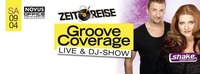 GROOVE COVERAGE - Zeitreise@Shake