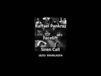 Live: Raffael Pankraz / Facelift / Siren Call@Kramladen