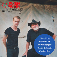 WIEN.MUSIK im Wimberger mit WORRIED MAN & WORRIED BOY