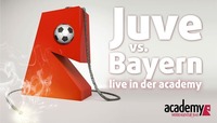 Bayern München - Juventus Turin | LIVE @academy!