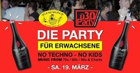 Ü30 - die legendäre Party für Erwachsene@Bienenkorb Schärding