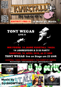 14.JAHRESFEIER - Ü 30 PARTY - TONY WEGAS live