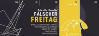 FALSCHER FREITAG