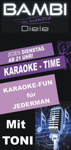 Karaoke Time@BAMBI Diele