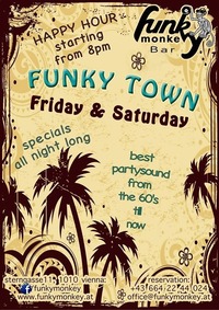 ☼ Funky Town ☼ Saturday March 19th, 2016@Funky Monkey